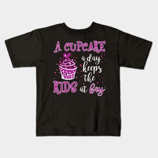 Cupcakes Keep the Kids at Bay Kids T-Shirt